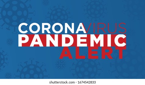 Coronavirus Pandemic Alert with Virus Background