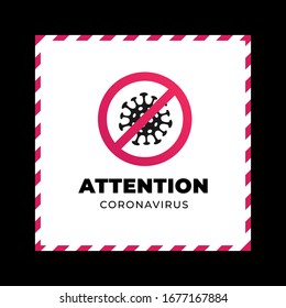Coronavirus and pandemic attention concept. Vector flat illustration. Red square banner with virus sign in ribbon frame. Design element for medicine infographic, ui, presentation.