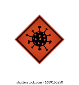 Coronavirus pandemic SARS-Cov-2 icon on road sign. Image Coronavirus disease 2019 COVID-19 warning sign. Vector illustration