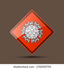 Coronavirus pandemic SARS-Cov-2 icon on road sign. Image Coronavirus disease 2019 (COVID-19) warning sign. Vector illustration