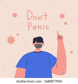 Coronavirus pandemic.Novel coronavirus 2019-nCoV.Man in gray medical protective mask points his finger at the inscription.Do not panic.Coronavirus quarantine vector illustration.Flat cartoon character