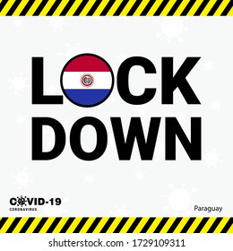 Coronavirus Paraguay Lock DOwn Typography with country flag. Coronavirus pandemic Lock Down Design