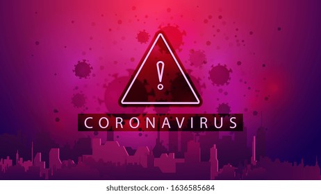 Coronavirus, pink poster with triangle warning sign with silhouette of City on horizon and coronavirus molecules on background
