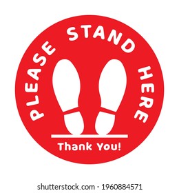 Coronavirus please wait here foot print floor sign stickers white on red. Supermarket social distancing vector illustration circle background footprint sign please stand here keep the 2-meter distance