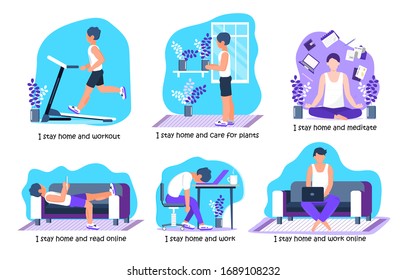 Coronavirus prevention concept vector. Man does different activities and ask that everybody stays at home. Social campaign and support people in self-isolation.