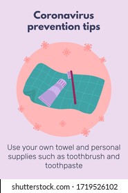 Coronavirus prevention tips flat poster with toothpaste and tooth brush on towel. Text use your own personal supplies. Vector poster how to avoid covid recommendations. Hygiene concept illustration