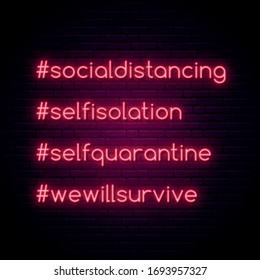 Coronavirus protect concept. Bright Self-quarantine hashtags set. Typography vector illustration in neon style. Social distancing, Self isolation, Self quarantine, We will survive.