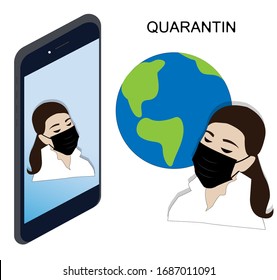 Coronavirus quarantin in the world. Girl in a medical mask protects itself from coronavirus against the background Earth. Phone with girl online. Stock vector illustration