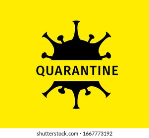 Coronavirus quarantine banner. Protection against dangerous virus. Black coronavirus icon isolated on yellow background with text Quarantine. Health care concept. Vector illustration