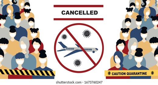 Coronavirus quarantine. Cancellation of flights due to coronavirus concept. Novel coronavirus 2019-nCoV, people in white medical face mask and crossed out airplane