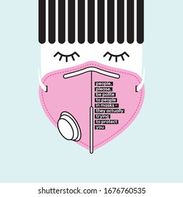 Coronavirus quarantine concept. Vector illustration. Novel coronavirus 2019 nCoV. Man in medical face mask with text. People, polite to people in masks, they actually trying to protect you.