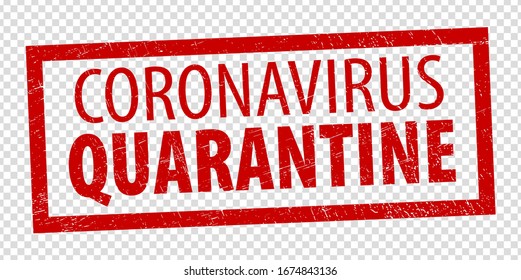 Coronavirus Quarantine rectangle grunge framed seal stamp on transparent background. Red vector rectangle textured seal stamp with Coronavirus Quarantine text inside rectangle.  Stock vector. EPS10.