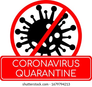 Coronavirus quarantine red icon, sticker , baner 