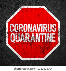 Coronavirus quarantine sign grunge texture background. Vector illustration.