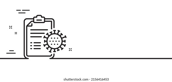 Coronavirus report line icon. Covid-19 virus treatment sign. Corona virus symbol. Minimal line illustration background. Coronavirus report line icon pattern banner. White web template concept. Vector