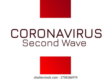 Coronavirus second wave concept. COVID-19, or 2019-nCoV acute respiratory disease. Template for background, banner, poster with text inscription. Vector EPS10 illustration