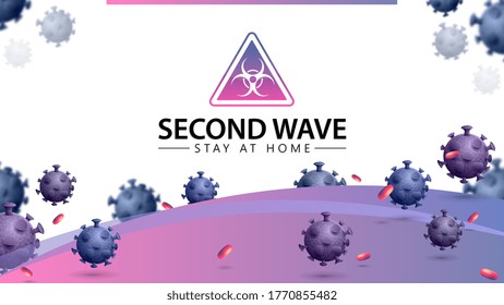 Coronavirus, second wave stay at home, white and pink banner with 3D coronavirus molecules and warning sign. COVID-19, second wave concept. Coronavirus 2019-nCoV.