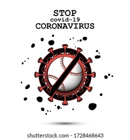 Coronavirus sign and baseball ball with a crossed line. Stop covid-19 outbreak. Caution risk disease 2019-nCoV. Cancellation of sports tournaments. Pattern design. Vector illustration