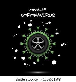 Coronavirus sign with car wheel. Stop covid-19 outbreak. Caution risk disease 2019-nCoV. Cancellation of sports tournaments. The worldwide fight against the pandemic. Vector illustration