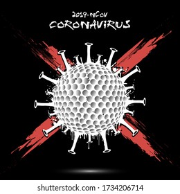 Coronavirus sign with golf ball made of blots. Stop covid-19 outbreak. Caution risk disease 2019-nCoV. Cancellation of sports tournaments due to an outbreak of coronavirus. Vector illustration