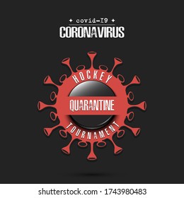 Coronavirus sign with hockey puck. Mode quarantine. Stop covid-19 outbreak. Caution risk disease 2019-nCoV. Cancellation of sports tournaments. Pattern design. Vector illustration