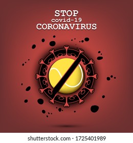 Coronavirus sign and tennis ball with a crossed line. Stop covid-19 outbreak. Caution risk disease 2019-nCoV. Cancellation of sports tournaments. Pattern design. Vector illustration