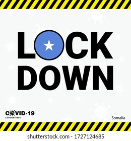 Coronavirus Somalia Lock DOwn Typography with country flag. Coronavirus pandemic Lock Down Design