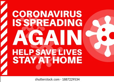 CORONAVIRUS SE ESTÁ DIFUNDIENDO DE NUEVO - ayudar a salvar vidas - Quedarse en casa - Bloqueo 3 - Ilustración con el logo del virus en un fondo rojo.