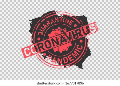 Coronavirus stamp on Poland map. Concept of quarantine, isolation and pandemic of the virus in country. Grunge style texture stamp over black polish map. Vector illustration.