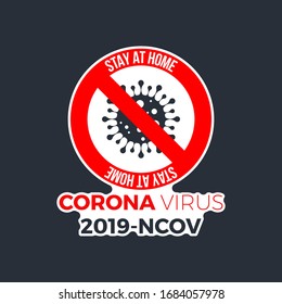 Coronavirus sticker with Red Prohibit Sign, 2019-nCoV or Novel Coronavirus. No Infection and stay at home Concepts. Dangerous Coronavirus Isolated Vector Icon