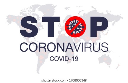 Coronavirus. Stop. Covid-19. Map. No Infection. Dangerous Coronavirus Cell. Bacteria. Caution. Outbreak. Pandemic medical concept. Isolated Vector Icon, Logo, Illustration