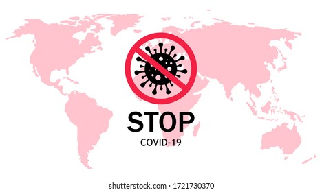Coronavirus stop in world. Outbreak virus icon. Alert and warning logo. Danger, risk, quarantine concept. Corona sign of biohazard. Poster for protect health on map. Pandemic background. Vector.