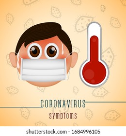Coronavirus symptom poster. High temperature. Man with fever - Vector illustration