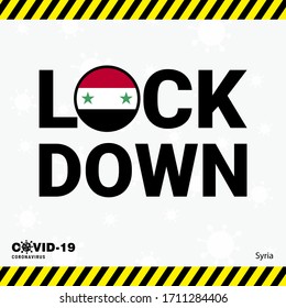Coronavirus Syria Lock DOwn Typography with country flag. Coronavirus pandemic Lock Down Design