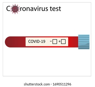 Coronavirus test. COVID-19 test. Vector. Test COVID-19 dangerous influenza virus in the blood vial. Can be used in medical materials, banners, posters, magazines. Vector white background isolated.
