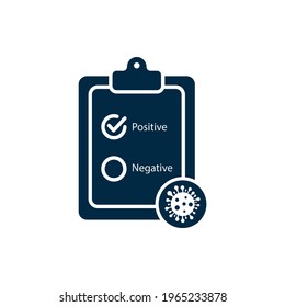 Coronavirus test icon design. Tested positive for COVID-19 concept. Vector illustration