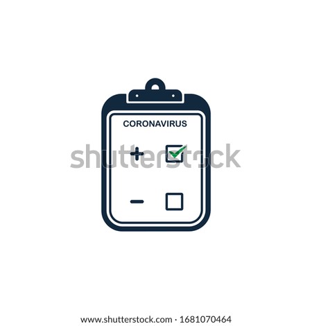 Coronavirus test icon design. Tested positive for COVID-19 concept. Vector illustration