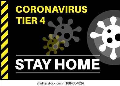 Coronavirus Tier 4 Stay Home - Ilustración con logotipos de virus en un fondo negro.