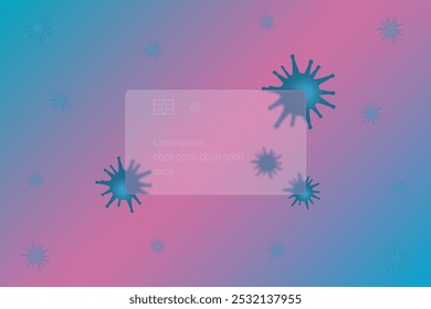 Coronavirus. Transparent credit card. Frosted glass. Color vector illustration. Isolated colorful background. Glassmorphism style. An ornament made of viruses. The inscription on the credit card. 