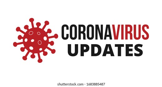 Coronavirus Updates. Novel Coronavirus Covid 19 NCoV - Vector