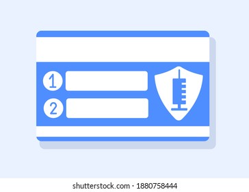 Coronavirus vaccination, immunization passport card for double dose injection. Reminder about second shot of vaccine in week, month. String for name, date of doctor's visit. Vector flat illustration