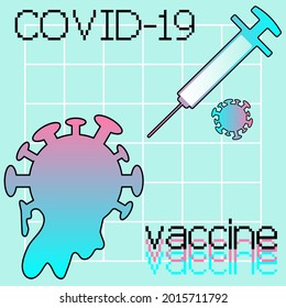 Coronavirus vaccination. Trendy square banner in the retrowave, vaporwave style. Covid 19 virus and syringe. 90s aesthetics. Stylish gradient vector design