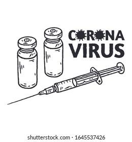 Coronavirus. Vaccine for coronavirus 2019-nCoV. Medical injection and coronavirus. Syringe with vaccine on white background isolated. Stock Vector Illustration. Hand Drawn.