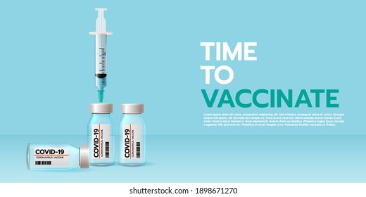 Coronavirus vaccine vector background. Covid-19 corona virus vaccination with realistic art style for time to vaccinate Vector illustration.