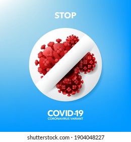 Coronavirus variant vector. Stop Covid-19 coronavirus or 2019-ncov 3d illustration. Vector illustration Background.