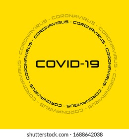 Coronavirus vector biahazard banner. COVID-19 template vector illustration. Global coronavirus pandemic. Banners of novel coronavirus COVID-19.