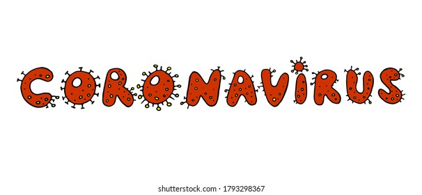 Coronavirus, Virus. Vector red yellow handwritten lettering isolated on white background. Color letters in the form of viral bacterial infection Molecules