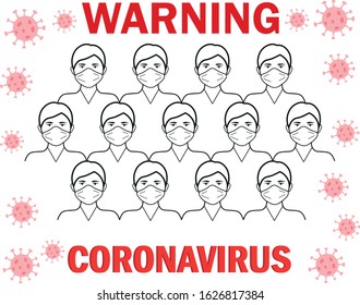 Coronavirus warning text in red with a group of people in bandages on their faces. Crowd