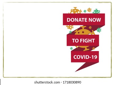Coronaviruses wrapped inside a red ribbon with words Donate now to fight Covid-19 concept. Editable Clip Art.