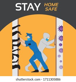 Corono Virus Prevention and Fighting  Concept with the message STAY HOME STAY SAFE. 
